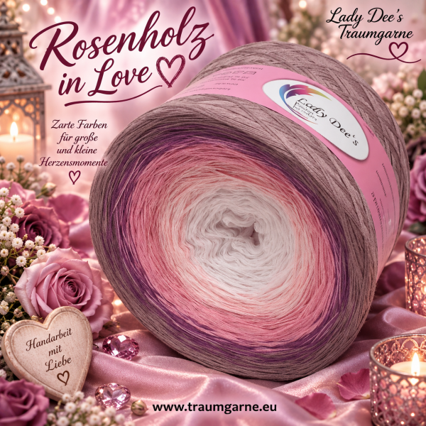 Gigantischer Bobbel - Rosenholz in Love